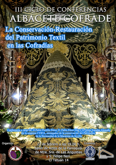 La conservación del patrimonio textil siguiente conferencia del ciclo “Albacete Cofrade”