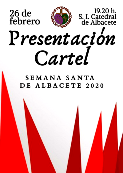 Presentación del Cartel Anunciador de la Semana Santa de Albacete